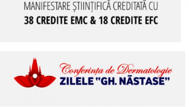 Știință și Artă în Dermatologie. Conferința de Dermatologie Zilele ”Gh. Năstase Știință și Artă în Dermatologie. Conferința de Dermatologie Zilele ”Gh. Năstase