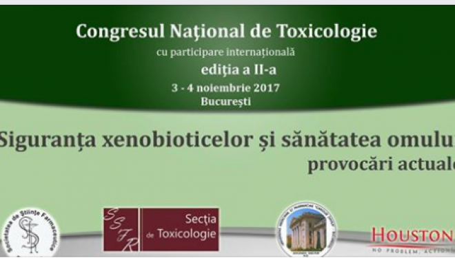 Congresului Național de Toxicologie cu participare internațională. 3-4 noiembrie 2017 Congresului Național de Toxicologie cu participare internațională. 3-4 noiembrie 2017